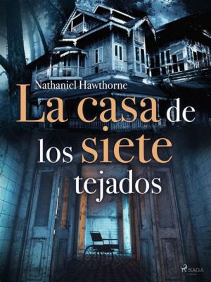  La Casa de los Siete Gabinetes! Una obra maestra del cine mudo que te transportará a un mundo de misterio y suspense